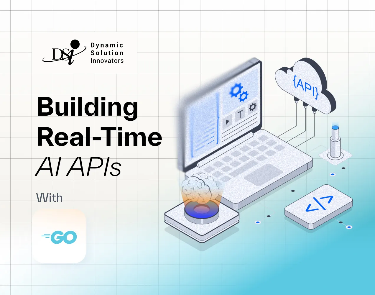 Building Real-Time AI APIs with Go