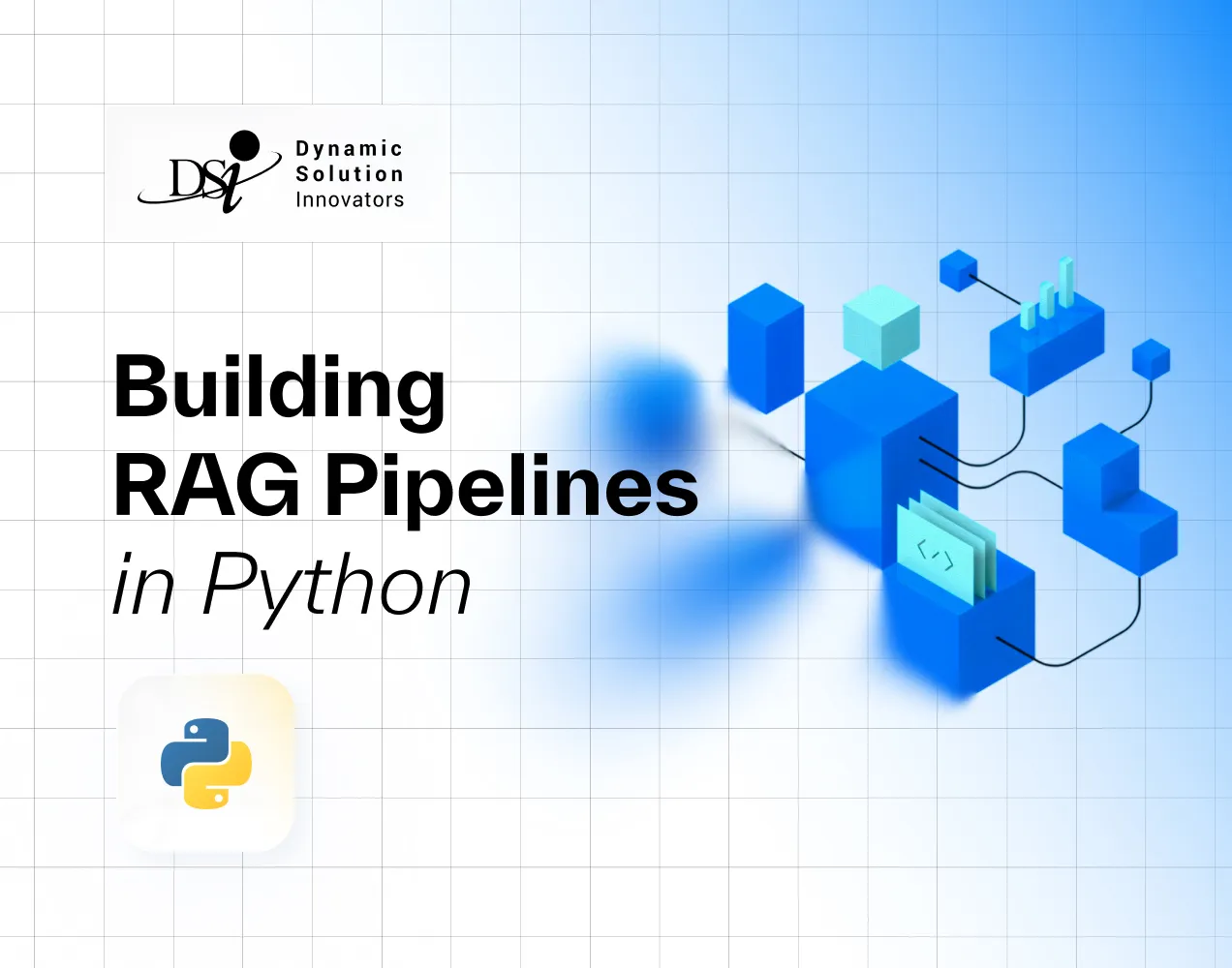 Building RAG Pipelines in Python: A Step-by-Step Guide