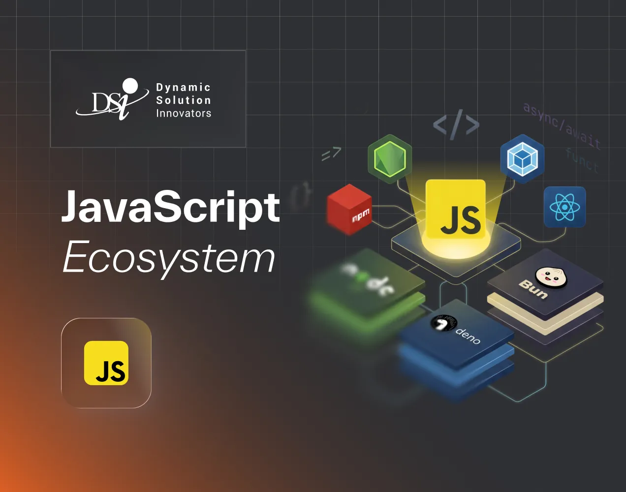 JavaScript Ecosystem