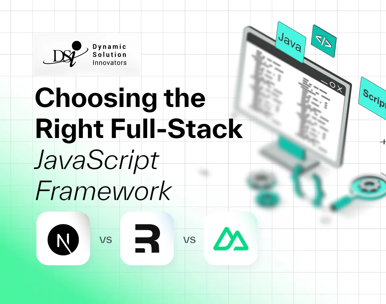 Next.js vs. Remix vs. Nuxt: Choosing the Right Framework
